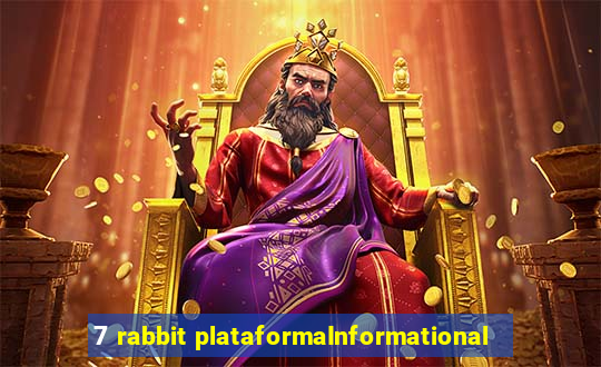 7 rabbit plataformaInformational